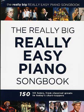 Illustration de The REALLY BIG REALLY EASY PIANO : 150 succès de tous styles musicaux (376 pages)