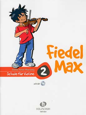 Illustration de Fiedel Max, Schule für Violine - Band 2 (2e position)