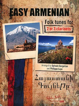 Illustration de EASY ARMENIAN : Folk tunes pour 2 ou 3 clarinettes (Airs traditionnels Arméniens faciles)
