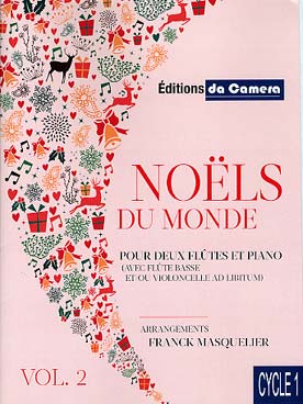 Illustration de NOËLS DU MONDE - Vol. 2 : pour 2 flûtes, piano et violoncelle (cycle 1)