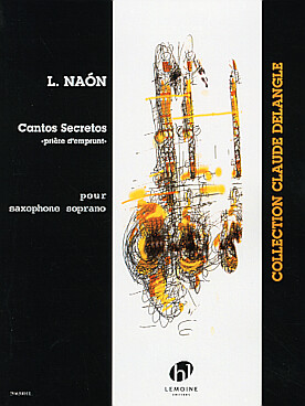 Illustration de Cantos secretos (prière d'emprunt) pour saxophone soprano
