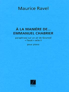 Illustration de A la manière de Chabrier (Paraphrase sur un air de Gounod)