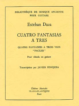 Illustration de Cuatro Fantasias a tres 4 Fantaisies à 3 voix "faciles" pour vihuela ou guitare