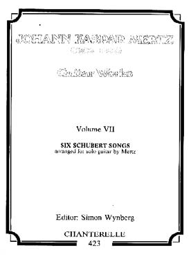 Illustration de Œuvres complètes pour guitare - Vol. 7 : Six Lieder de Schubert arrangés pour guitare solo