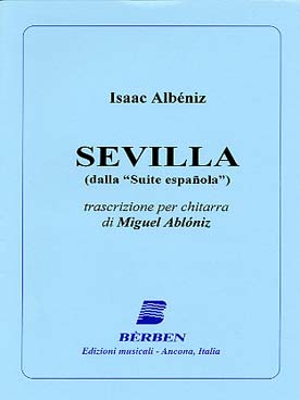 Illustration de Sevilla (N° 3 Suite espagnole op. 47) - tr. Ablóniz