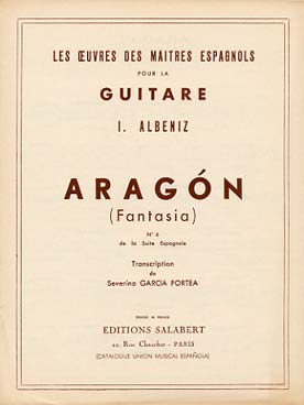 Illustration de Aragon (N° 6 suite espagnole op. 47) (tr. Fortea)