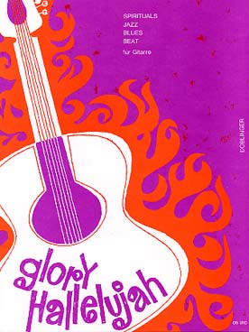 Illustration de GLORY HALLELUIAH (G. Schwertberger) : Spirituals, jazz, blues, beat