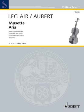 Illustration de ÉCOLES DU VIOLON (rév. M. Lejeune) - N° 2 : AUBERT Aria - LECLAIR Musette