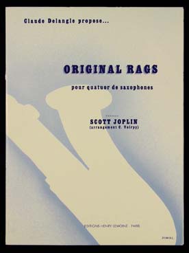 Illustration de Original rags (tr. Voirpy pour quatuor de saxophones, C + P)