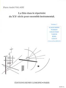 Illustration de La Flûte dans le répertoire du 20e siècle : extraits de Schoenberg, Webern, Stravinsky, Varèse...