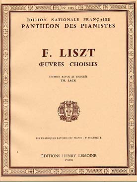 Illustration de Les CLASSIQUES FAVORIS - Vol. 9 B (œuvres choisies de Liszt)