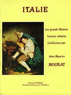 Illustration de Les GRANDS MAÎTRES adaptés pour la guitare par J. M. MOURAT - Italie