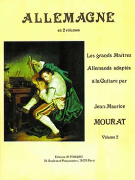 Illustration de Les GRANDS MAÎTRES adaptés pour la guitare par J. M. MOURAT - Allemagne Vol. 2