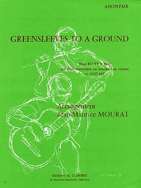 Illustration de Greensleeves to a ground (tr. Mourat pour flûte traversière ou flûte à bec ou hautbois ou violon)