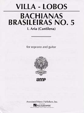 Illustration de Bachianas Brasileiras N° 5 : Aria (cantilène), tr. Segovia