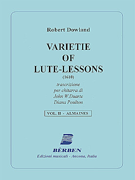 Illustration de Varietie of lute-lessons (tr. Duarte/ Poulton) - Vol. 2 : Almaines
