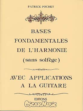 Illustration de Les bases fondamentales de l'harmonie avec application à la guitare (sans solfège)