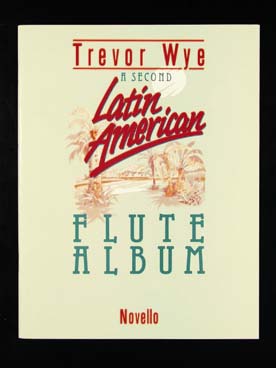 Illustration de LATIN AMERICAN flute album (Wye) - 2nd album