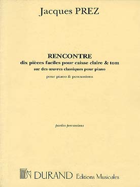 Illustration de RENCONTRE, 10 pièces faciles pour caisse claire et tom sur des œuvres classiques pour piano de Beethoven, Kozeluch, Sejan Czerny, Kulhau, Scarlatti...