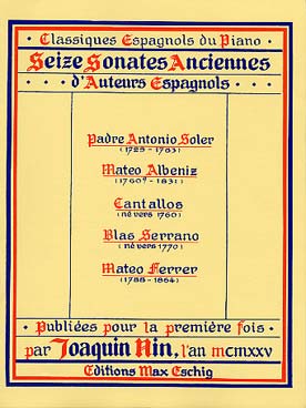 Illustration de 16 Sonates anciennes d'auteurs espagnols (Soler, Albéniz, Cantallos, Serrano, Ferrer)