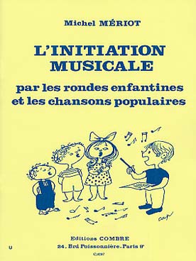 Illustration meriot initiation musicale rondes enfant