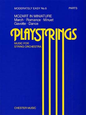 Illustration de PLAYSTRINGS : musique pour orchestre de jeunes instrumentistes à cordes Moyen 6 : MOZART en miniature - Parties séparées