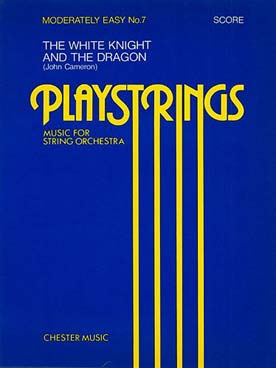 Illustration de PLAYSTRINGS : musique pour orchestre de jeunes instrumentistes à cordes Moyen 7 : CAMERON Chevalier blanc... - Conducteur
