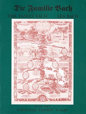 Illustration de Pièces de la famille Bach (1604-1845) : Johann, Johann Sebastian, Wilhelm Friedemann, Carl Philipp Emanuel...