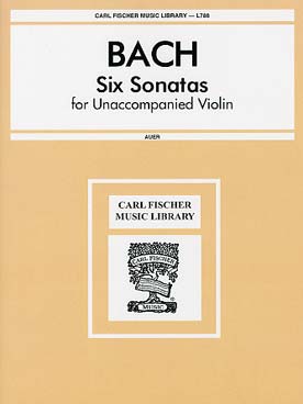 Illustration de 6 Sonates et Partitas BWV 1001 à 1006 - éd. Carl Fischer, rév. Auer