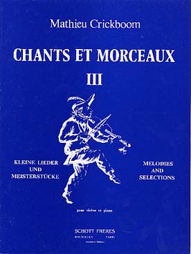 Illustration de Chants et morceaux (complément méthode) - Vol. 3