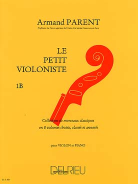 Illustration de Le PETIT VIOLONISTE, collection de morceaux classiques (sélection Parent) - Vol. 1 B