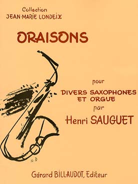 Illustration de Oraisons pour un seul instrumentiste (jouant divers saxophones) et piano ou orgue