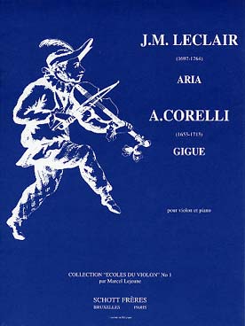 Illustration de ÉCOLES DU VIOLON (rév. M. Lejeune) - N° 1 : LECLAIR Aria - CORELLI Gigue