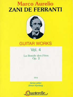 Illustration de Œuvres complètes pour guitare - Vol. 4 : Ronde des fées op. 2