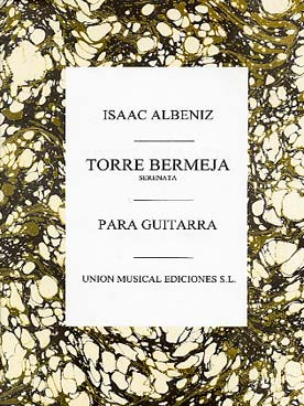 Illustration de Torre Bermeja op. 92/12 (tr. Llobet)