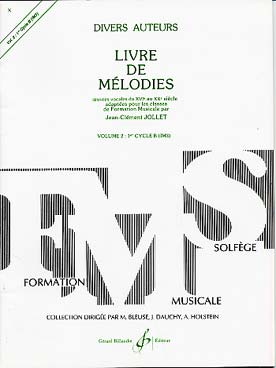 Illustration de Livre de mélodies (16e au 20e siècle) - Vol. 2 : 1er cycle (IM 3)