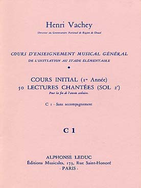 Illustration de Cours d'enseignement musical général Cours Initial (1re année) C 1 : 50 Lectures chantées s/a