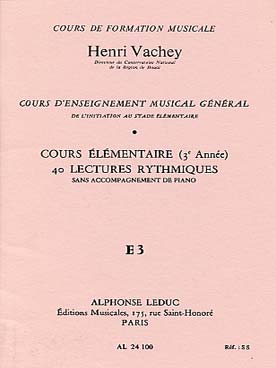 Illustration de Cours d'enseignement musical général Cours Élémentaire (3e année) E 3 : 40 Lectures rythmiques clé de sol