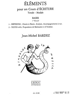 Illustration de Elements pour un cours d'écriture Vol. 1 - 2 : Textes réels Proposition de réalisation et d'analyse