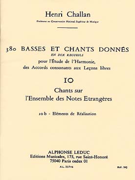 Illustration de 380 Basses et chants donnés Vol. 10 : chants sur notes étrangères - 10 b : éléments de réalisation