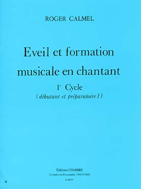 Illustration de Éveil et formation musicale en chantant - 1er Cycle (débutant et préparatoire 1)