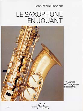 Illustration de Le Saxophone en jouant - Vol. 1