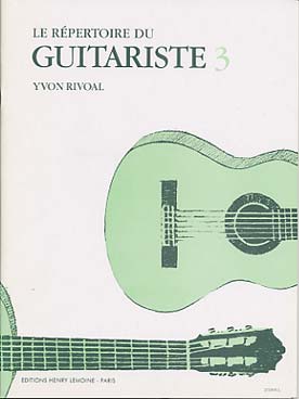 Illustration de Le RÉPERTOIRE DU GUITARISTE (Yvon Rivoal) - Vol. 3