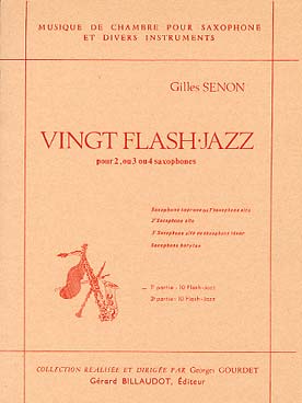 Illustration de 10 Flash jazz pour 2, 3 ou 4 saxophones - Vol. 1 (C + P)