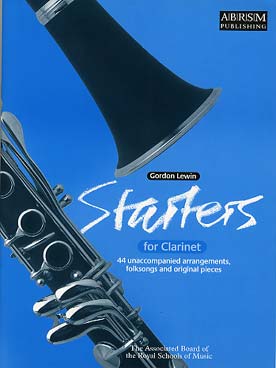 Illustration de STARTERS FOR CLARINETTE, 44 morceaux pour clarinette seule