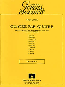 Illustration de Quatre par quatre, 10 pièces pour 4 clarinettes