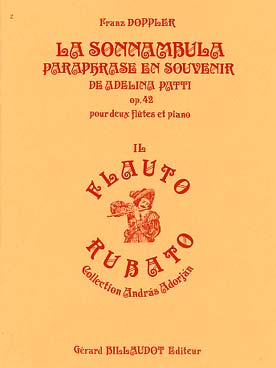 Illustration de La Somnambule, paraphrase en souvenir de Adelina Patti op. 42 pour 2 flûtes et piano (Sonnambula)