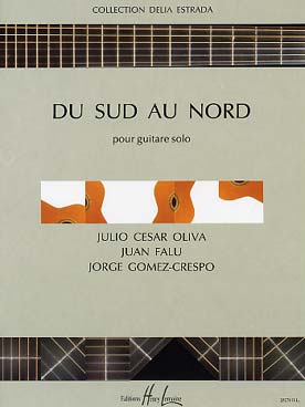 Illustration de DU SUD AU NORD : OLIVA Lauriana - FALU : Laurel - GOMEZ-CRESPO Criolla