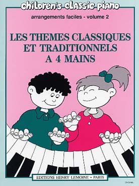 Illustration de THÈMES CLASSIQUES et traditionnels à 4 mains - Vol. 2