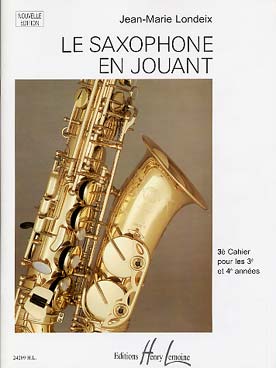 Illustration de Le Saxophone en jouant - Vol. 3